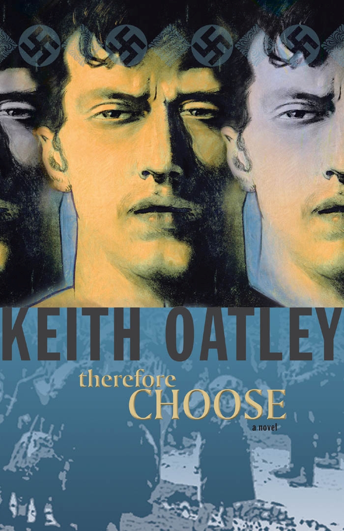 Title details for Therefore Choose by Keith Oatley - Available